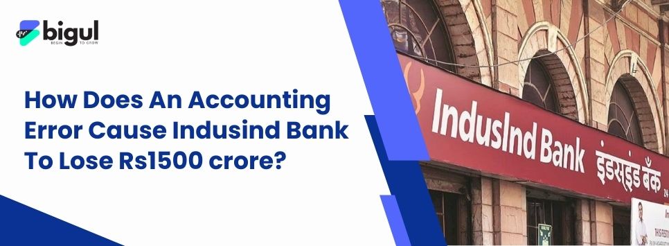 Indusind Bank To Lose Rs1500 crore